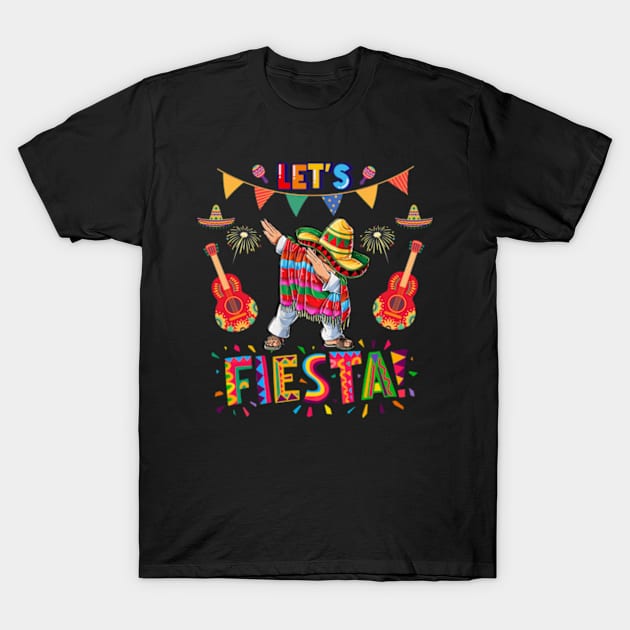 Let's Fiesta Dabbing Cinco De Mayo Boy Men Kid Mexican Party T-Shirt T-Shirt by Surrealart